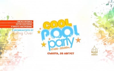 Cool Pool Party @ Maxi Club Velingrad